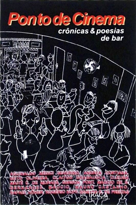 Ponto de Cinema - crônicas e poesias de bar