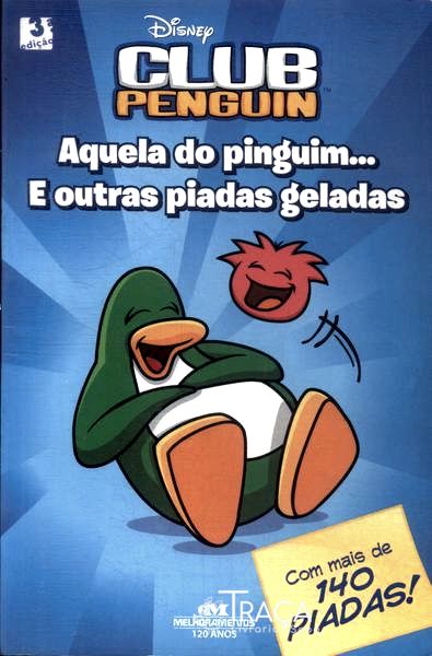 Club Penguin: Aquela do Pinguim... e Outras Piadas Geladas