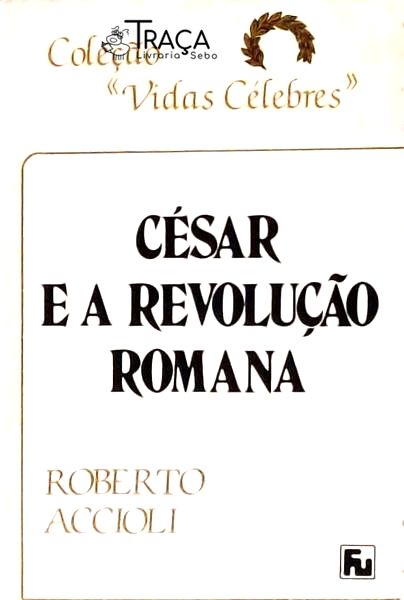 César e a Revolução Romana