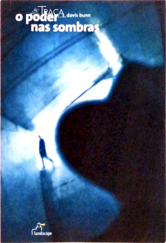 O Poder Nas Sombras