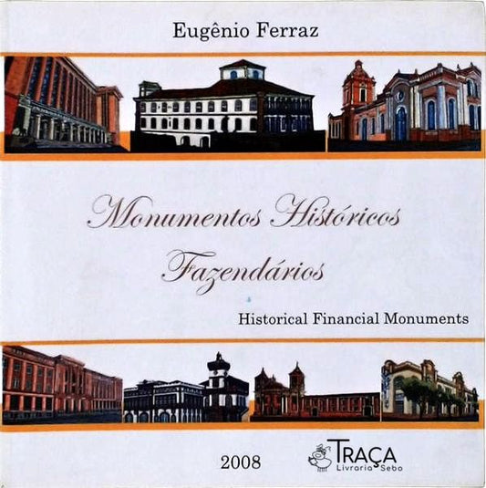 Monumentos Históricos Fazendários