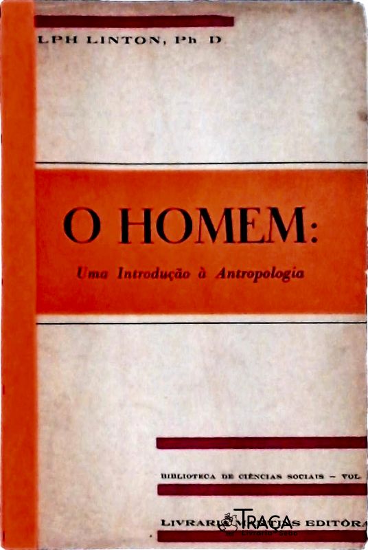 O Homem: Uma Introdução À Antropologia