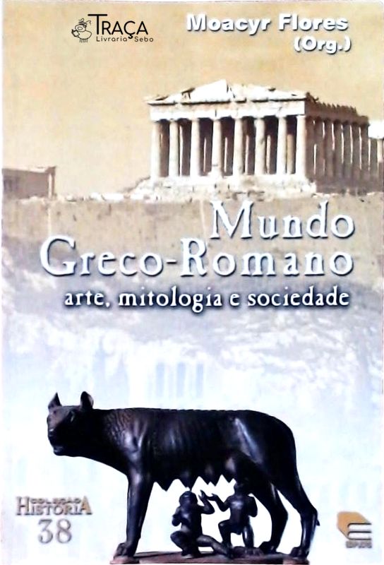 Mundo Greco-romano: Arte, Mitologia e Sociedade