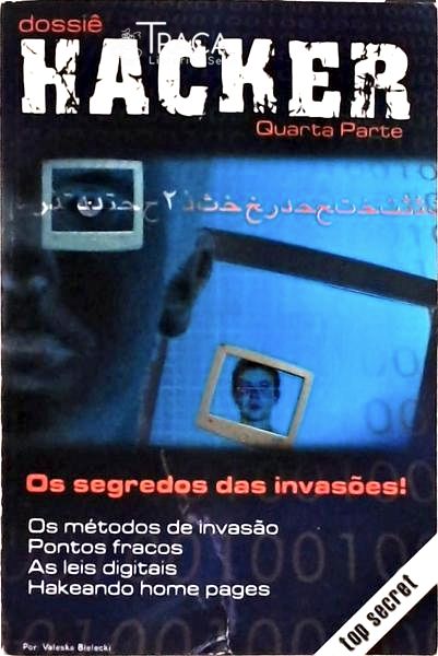 Dossiê Hacker - Vol 4