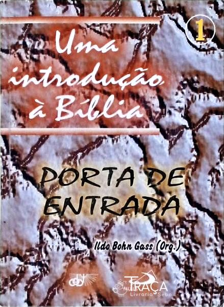 Uma Introdução À Bíblia - Porta De Entrada - Formação Do Povo De Israel - 2 Volumes