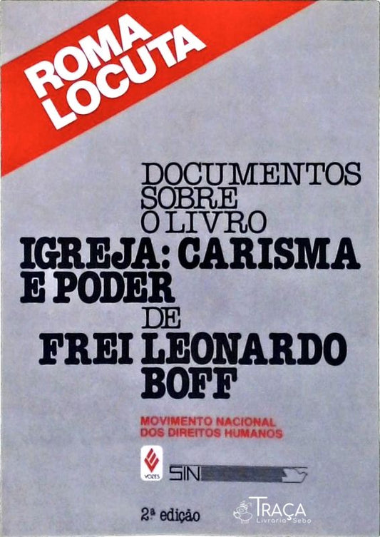 Roma Locuta: Movimento Nacional Dos Direitos Humanos
