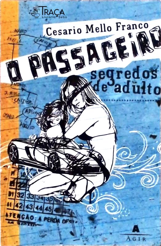 O Passageiro: Segredos De Adulto