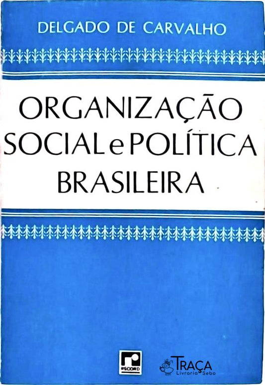 Organização Social e Política Brasileira