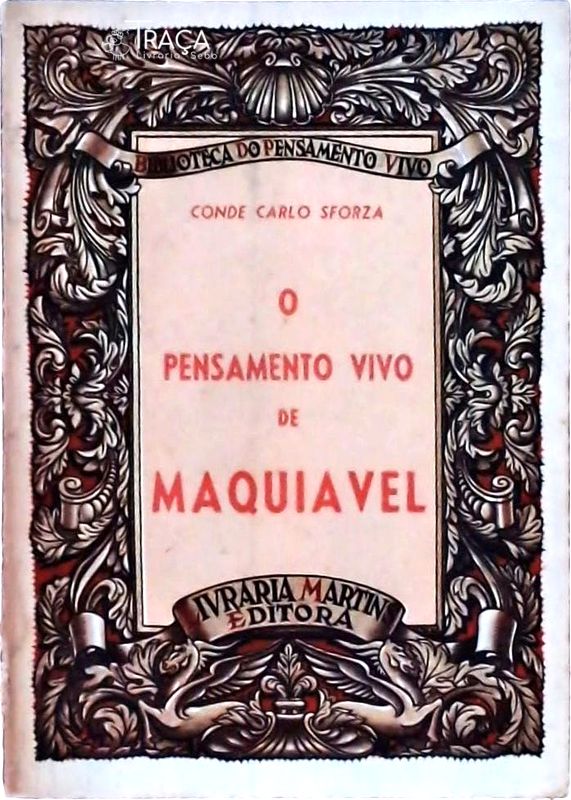 O Pensamento Vivo de Maquiavel