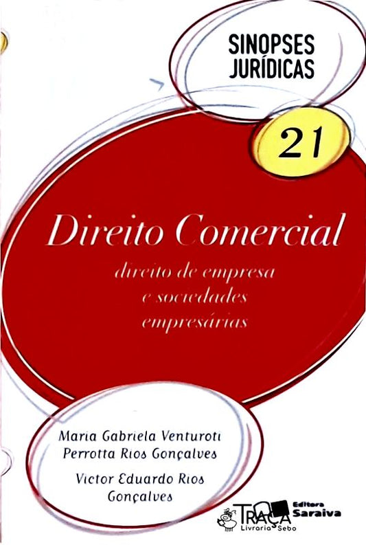 Direito Comercial Direito de Empresa e Sociedades Empresarias - Volume 21