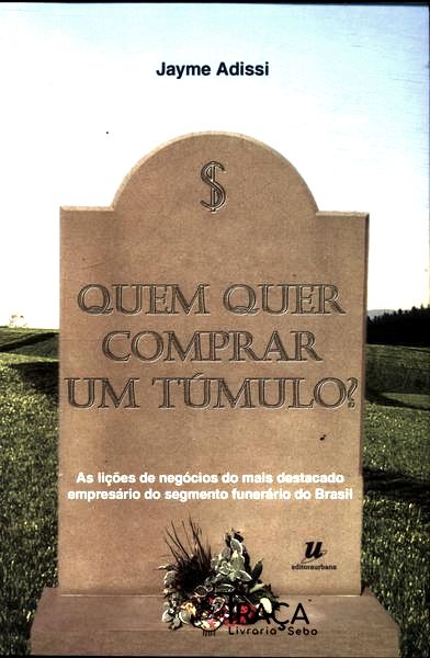 Quem Quer Comprar Um Túmulo?