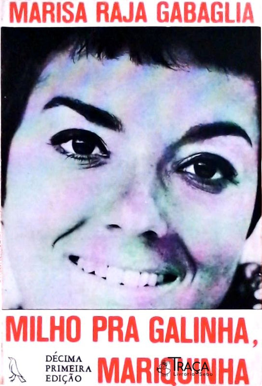 Milho pra Galinha Mariquinha