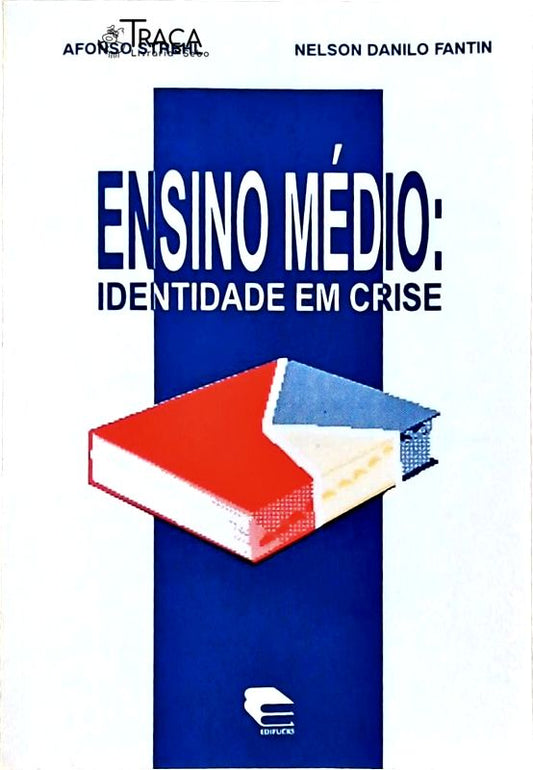 Ensino Médio: Identidade em Crise