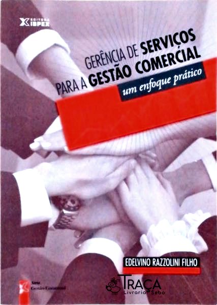 Gerência de Serviços para a Gestão Comercial