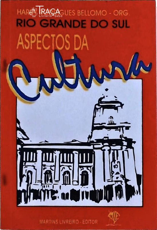 Rio Grande do Sul: Aspectos da Cultura