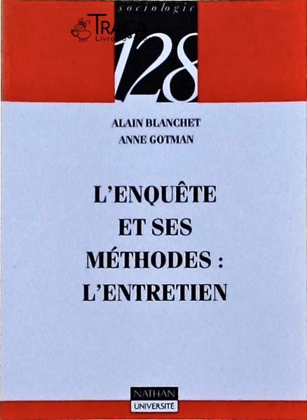 Lenquête Et Ses Méthodes: Lentretien