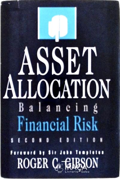 Asset Allocation: Balancing Financial Risk