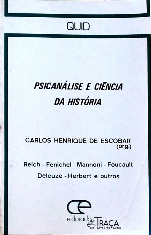 Psicanálise e Ciência da História