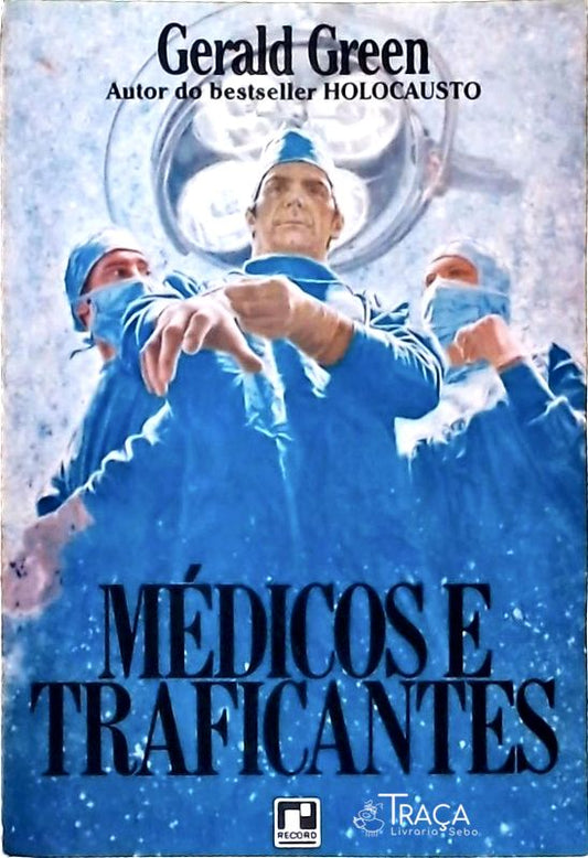 Médicos e Traficantes
