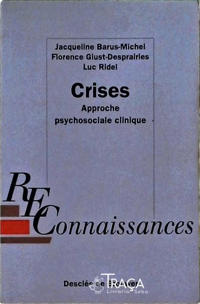 Crises: Approche Psychosociale Clinique
