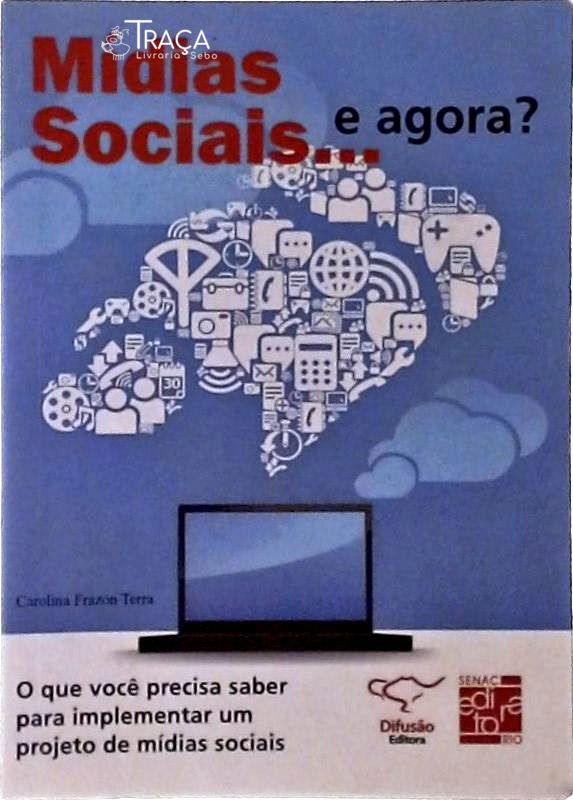Mídias Sociais... e Agora?