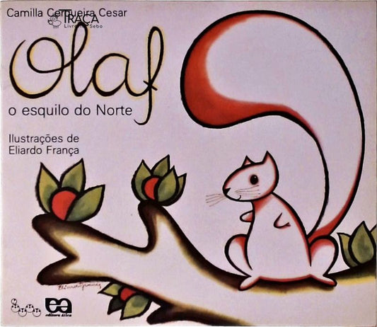 Olaf, o Esquilo do Norte