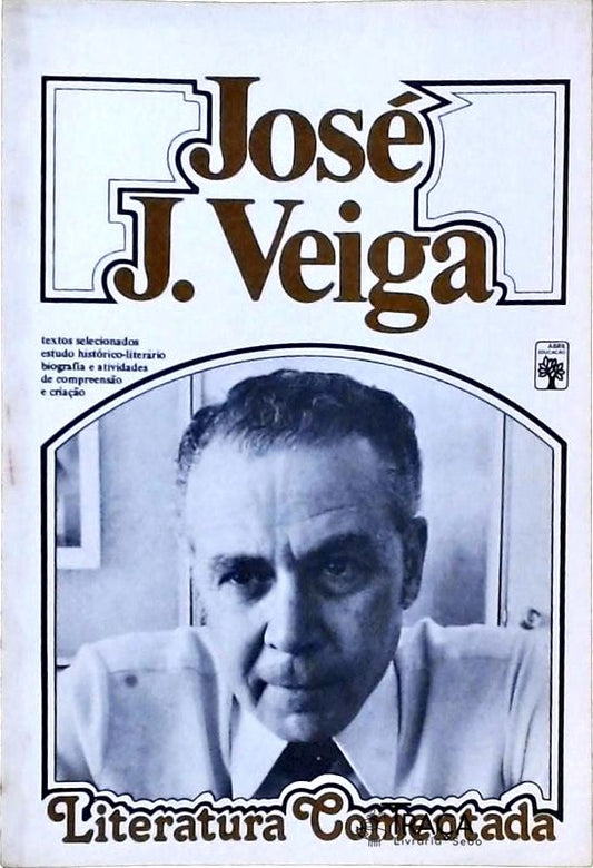 Literatura Comentada: José J. Veiga