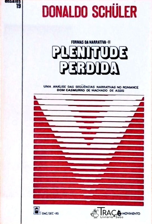 A Plenitude Perdida
