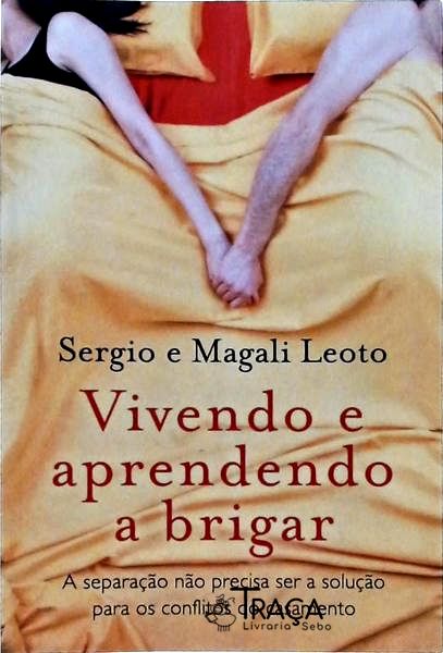 Vivendo e Aprendendo a Brigar