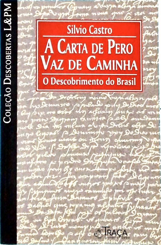 A Carta de Pero Vaz de Caminha