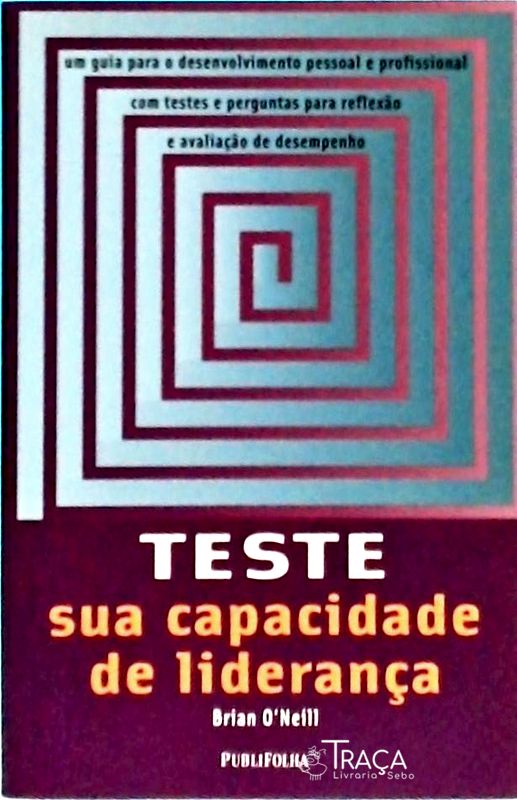 Teste Sua Capacidade de Liderança