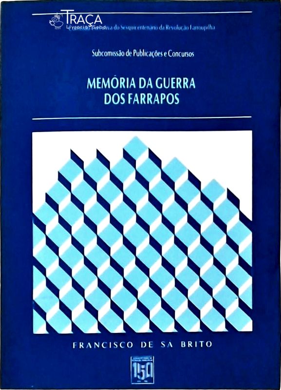 Memória da Guerra dos Farrapos