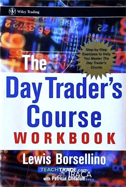 The Day Traders Course Workbook