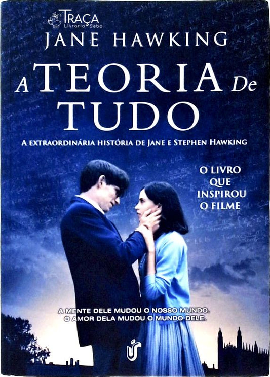 A Teoria de Tudo: a Extraordinária História de Jane e Stephen Hawking