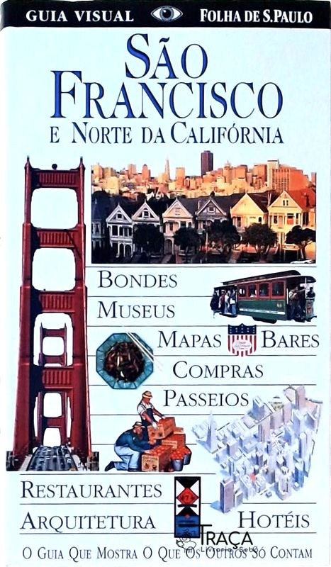 Guia Visual Folha de São Paulo: São Francisco e Norte da Califórnia (1997)