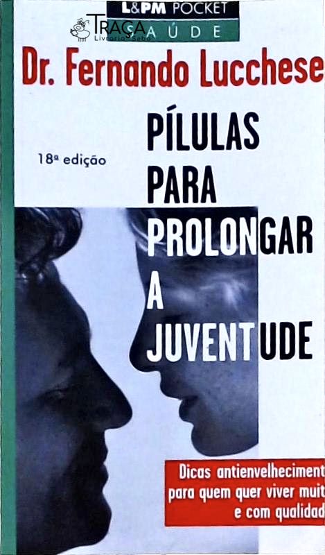 Pílulas para Prolongar a Juventude