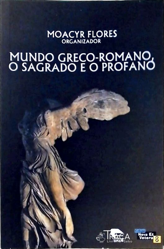 Mundo Greco-romano, o Sagrado e o Profano