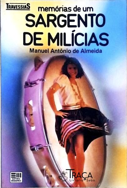 Memórias De Um Sargento De Milícias