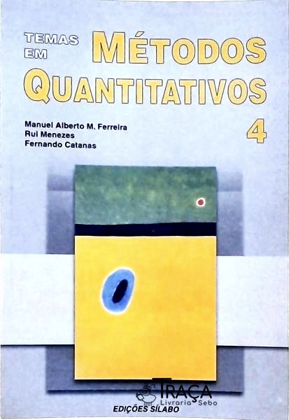 Temas em Métodos Quantitativos - Vol 4