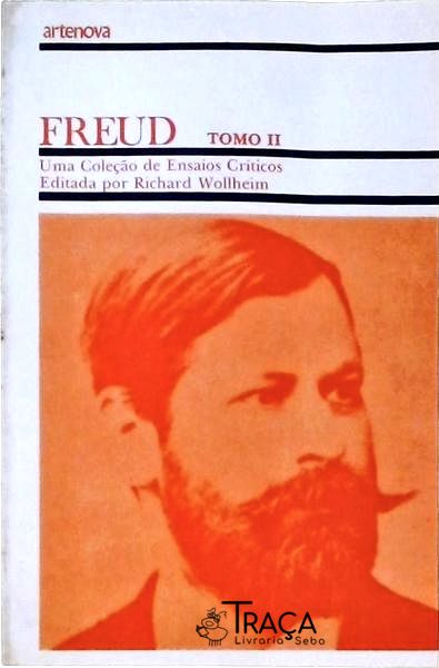 Freud: Uma Coleção De Ensaios Críticos Vol 2