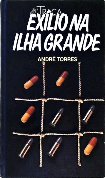 Exílio Na Ilha Grande