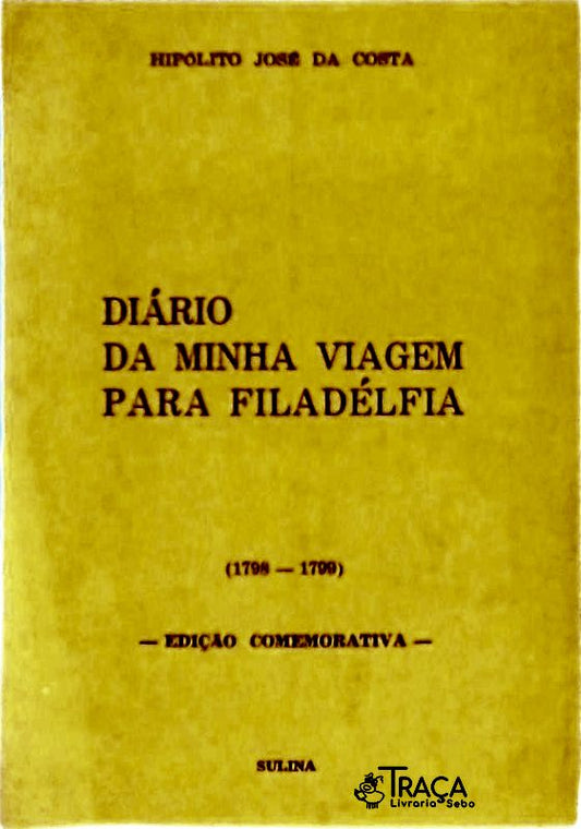 Diário Da Minha Viagem Para Filadélfia