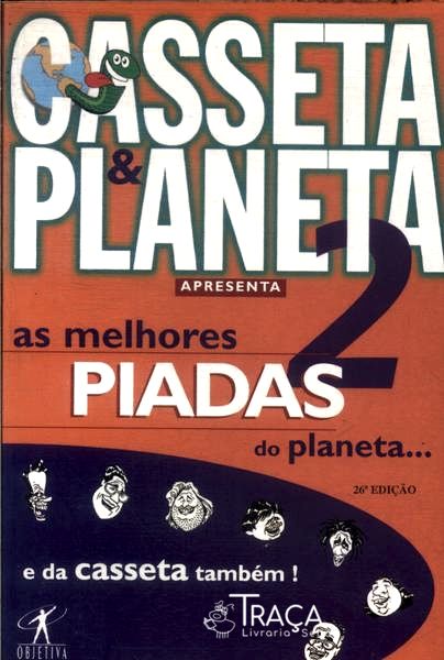 As Melhores Piadas Do Planeta... E Da Casseta Também! Vol 2