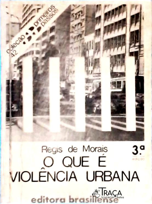 O Que é Violência Urbana?