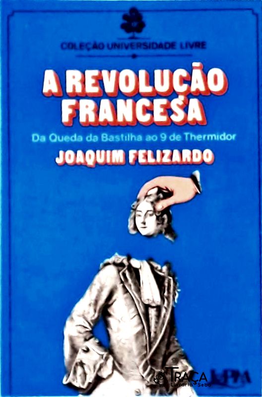 A Revolução Francesa