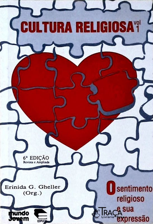 Cultura Religiosa Vol 1 - o Sentimento Religioso e Sua Expressão