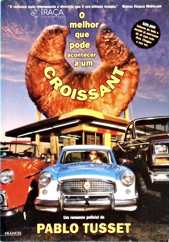 O Melhor Que Pode Acontecer a Um Croissant