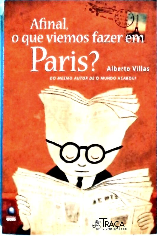 Afinal, o Que Viemos Fazer em Paris?
