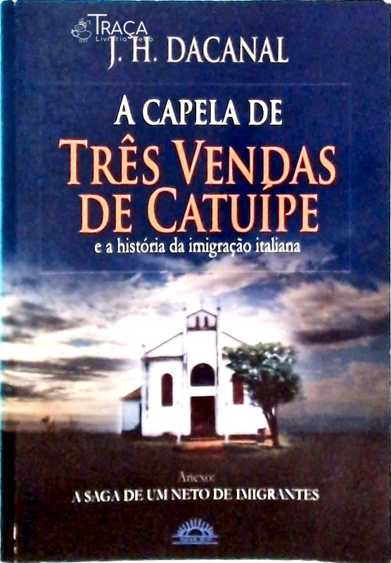 A Capela De Três Vendas De Catuípe