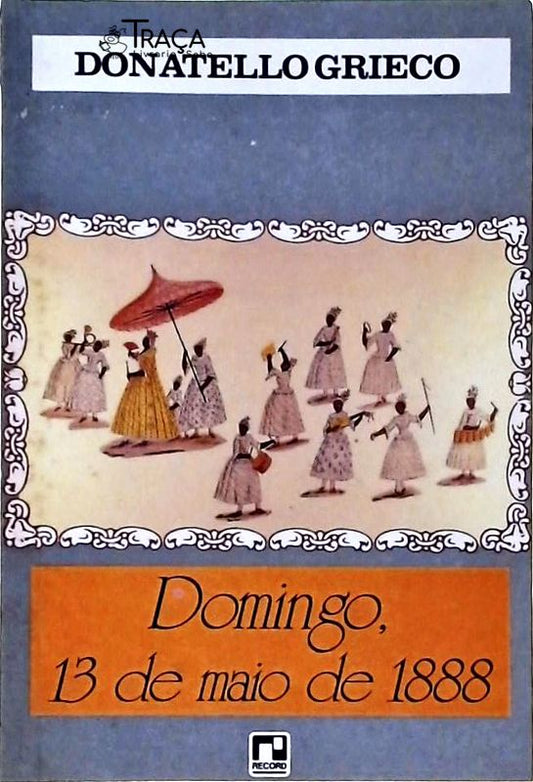 Domingo 13 De Maio De 1888